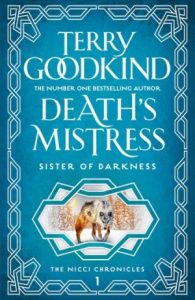 Book cover for Death’s Mistress by Terry Goodkind