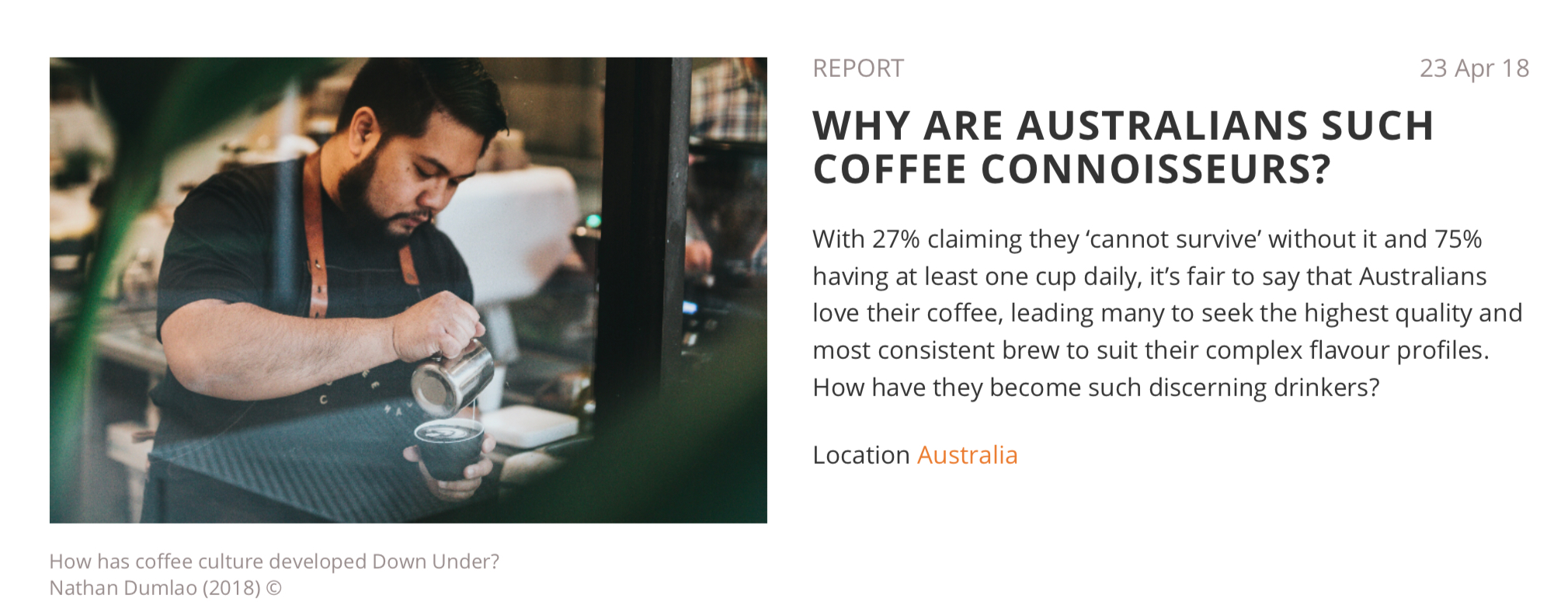 33F8B438 88B3 4228 B8B1 B7AF9205100F Article: Why are Australians such coffee connoisseurs?