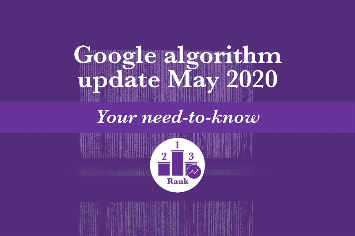 Google Algorithm Update May 2020 — Your Needtoknow K. M. Wade